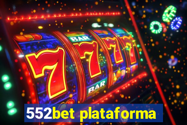 552bet plataforma